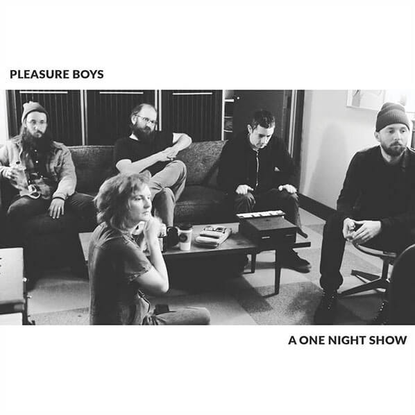 Album artwork for 'A One Night Show' by Pleasure Boys